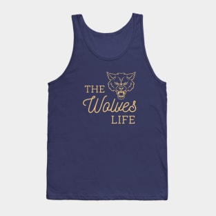 The Wolves Life Tank Top